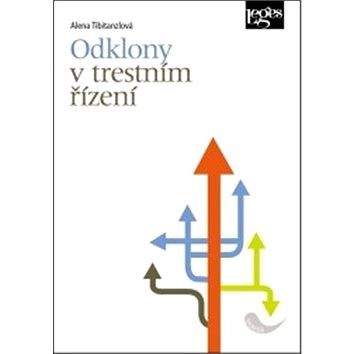 Leges Odklony v trestním řízení