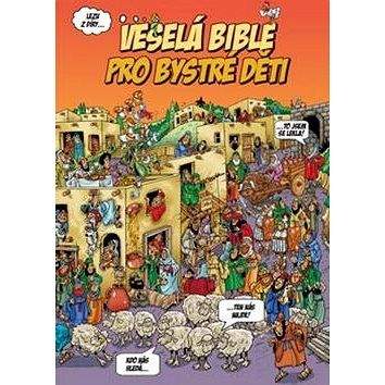 Česká biblická společnost Veselá Bible pro bystré děti