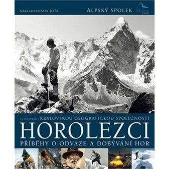 Jota Horolezci: Příběhy o odvaze a dobývání hor