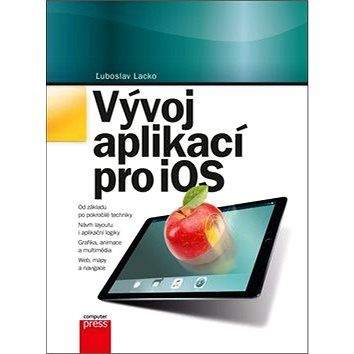 Computer Press Vývoj aplikací pro iOS