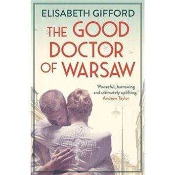 Atlantic Books The Good Doctor of Warsaw