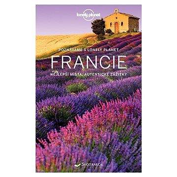 Svojtka Francie Poznáváme s Lonely Planet