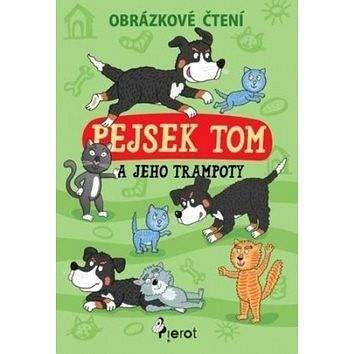 Pierot Pejsek Tom a jeho trampoty: Obrázkové čtení