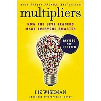 Harper Collins Publ. USA Multipliers: How the Best Leaders Make Everyone Smarter