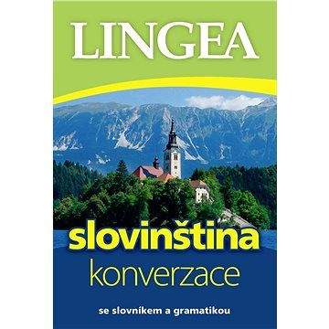 Lingea s.r.o. Slovinština konverzace: se slovníkem a gramatikou