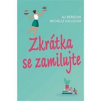 Fortuna Libri Zkrátka se zamilujte