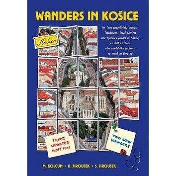 JES Wanders In Košice: for (non-superfcial) tourists, (moderate) local patriots and (future) guides...