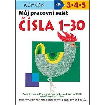 Svojtka Můj pracovní sešit Čísla 1 - 30: Kumon