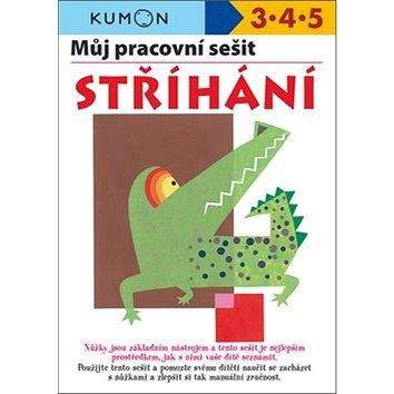 Svojtka Můj pracovní sešit Stříhání: Kumon