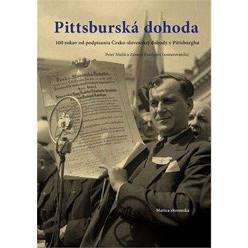 Matica slovenská NovinkaPittsburská dohoda: 100 rokov od podpísania Česko-slovenskej dohody v Pittsburghu
