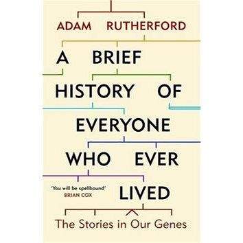 Orion Publishing Group A Brief History of Everyone who Ever Lived: The Stories in Our Genes