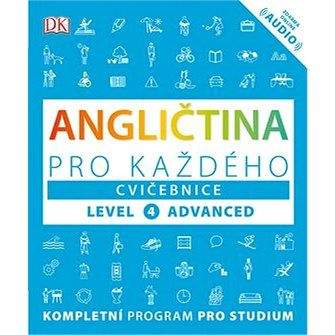 UNIVERSUM Angličtina pro každého Cvičebnice: Level 4, Advanced