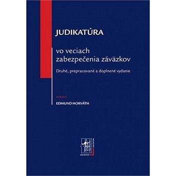 Iura Edition Judikatúra vo veciach zabezpečenia záväzkov