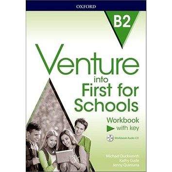 OUP Eng. Learning and Teaching Venture into First for Schools: Workbook With Key Pack