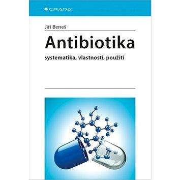 Grada Antibiotika: systematika, vlastnosti, použití