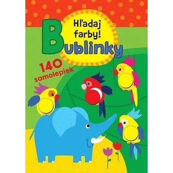 Svojtka Bublinky Hľadaj farby!: 140 samolepiek