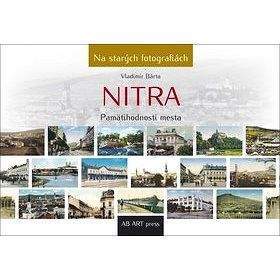 AB Art press Nitra: Pamätihodnosti mesta