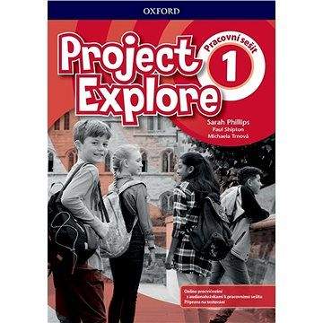 OUP Eng. Learning and Teaching Project Explore 1 Workbook CZ