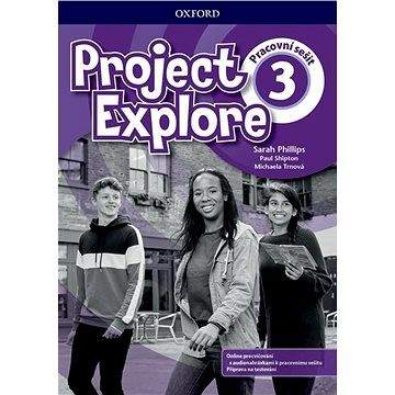 OUP Eng. Learning and Teaching Project Explore 3 Workbook CZ