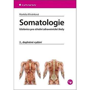 Grada Somatologie: Učebnice pro střední zdravotnické školy, 2., doplněné vydání
