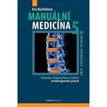 MAXDORF Kniha Manuální medicína: Průvodce diagnostikou a léčbou vertebrogenních poruch