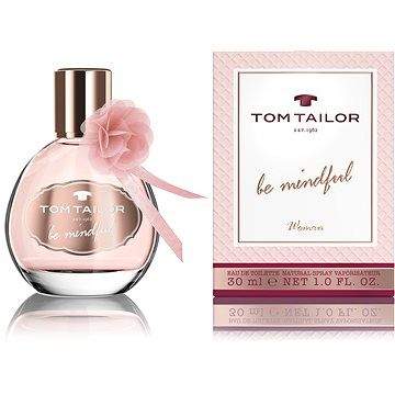 TOM TAILOR Be Mindful Woman EdT 30 ml