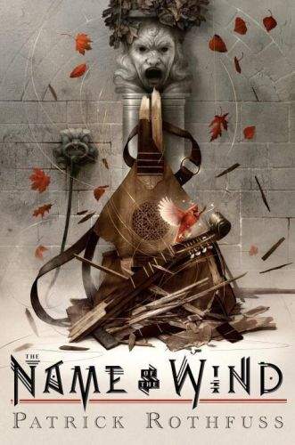Patrick Rothfuss: The Name of the Wind