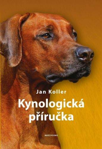 Jan Koller: Kynologická příručka