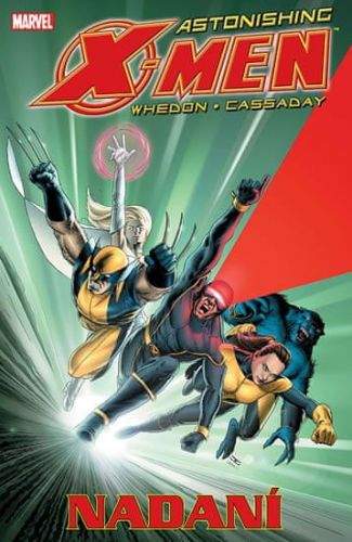 John Cassaday, Josh Whedon: Astonishing X-Men: Nadaní