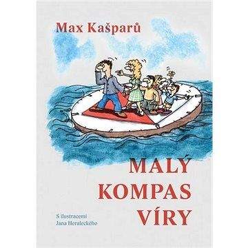 Max Kašparů: Malý kompas víry