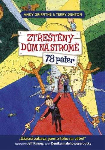 Andy Griffiths: Ztřeštěný dům na stromě - 78 pater