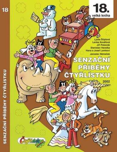 Ljuba Štíplová, Jaroslav Němeček: Senzační příběhy Čtyřlístku