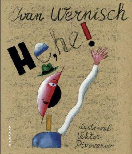 Ivan Wernisch: He, he!