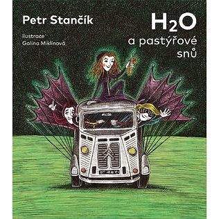 Petr Stančík: H2O a pastýřové snů