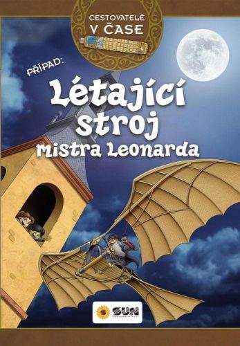 Victoria Vázquez: Cestovatelé v čase - Létající stroj mistra Leonarda