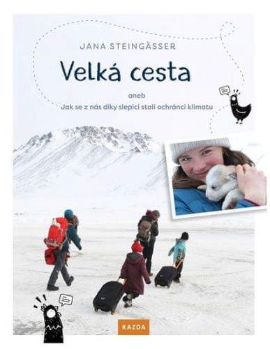 Jana Steingässer: Velká cesta