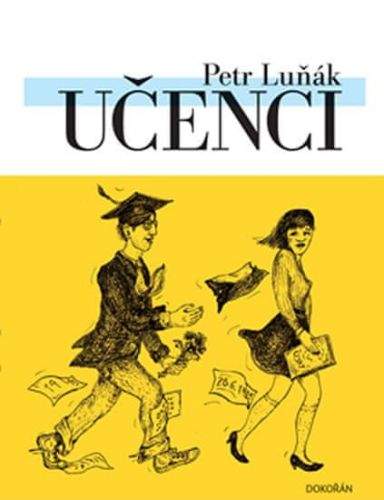 Petr Luňák: Učenci