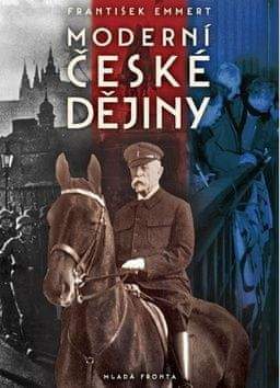 František Emmert: Moderní české dějiny