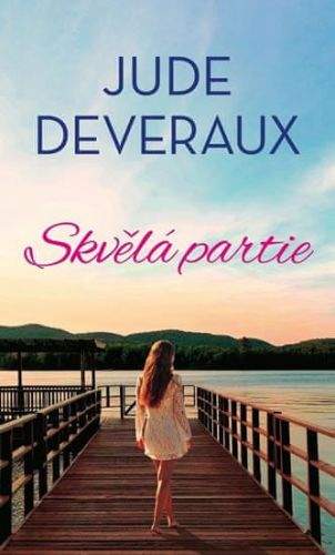 Jude Deveraux: Skvělá partie