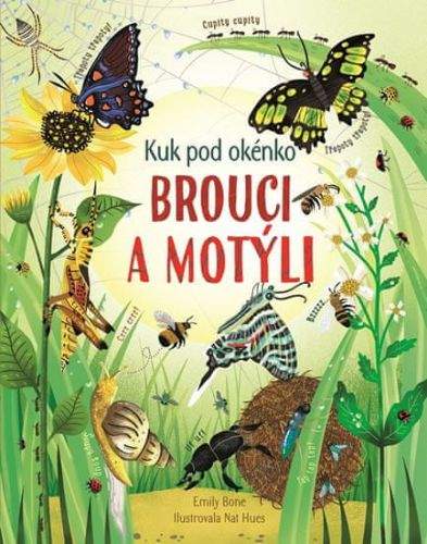 Emily Bone: Brouci a motýli - Kuk pod okénko