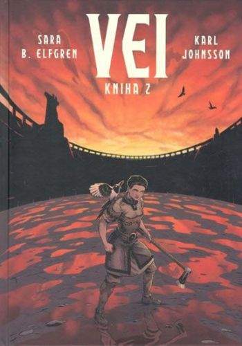 Sara B. Elfgren, Karl Johnsson: Vei - kniha 2