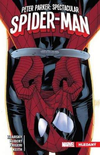 Chip Zdarsky: Peter Parker Spectacular Spider-Man 2 - Hledaný