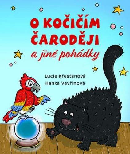 Lucie Křesťanová: O kočičím čaroději a jiné pohádky