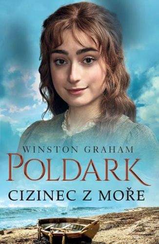 Winston Graham: Poldark - Cizinec z moře