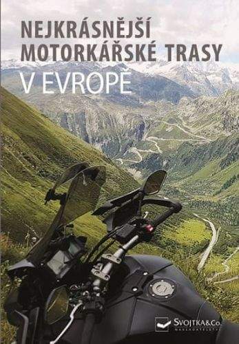 Lucie Purketová, Pavel Wurm: Nejkrásnější motorkářské trasy v Evropě