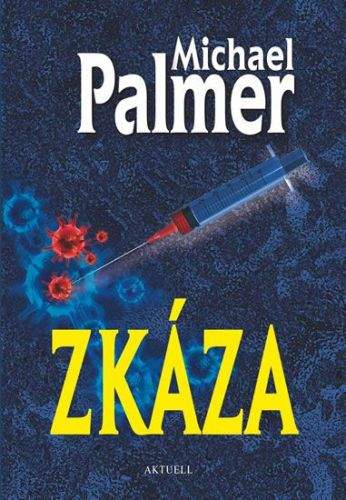 Michael Palmer: Zkáza