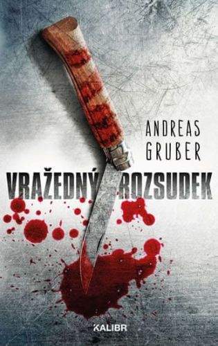 Andreas Gruber: Vražedný rozsudek