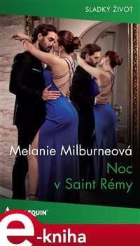 Melanie Milburne: Noc v Saint Rémy