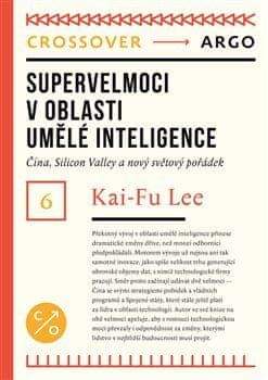 Kai-Fu Lee: Supervelmoci v oblasti umělé inteligence