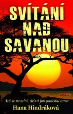 Hana Hindráková: Svítání nad savanou